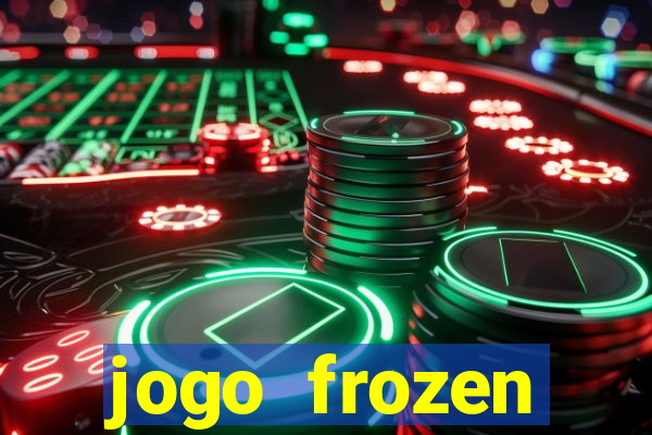 jogo frozen problema em dobro